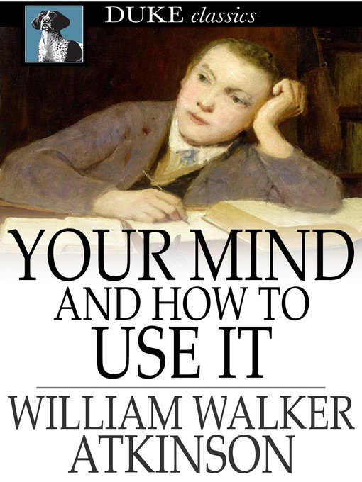 Cover of Your Mind and How to Use It